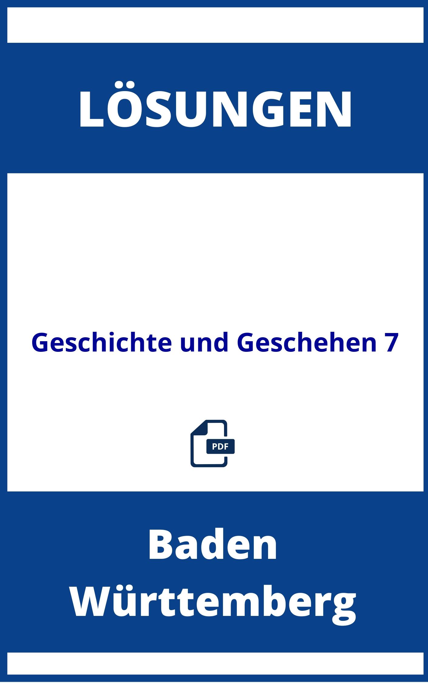 Geschichte Und Geschehen 7 Lösungen Baden-Württemberg PDF