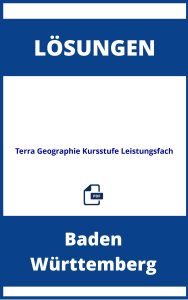 Terra Geographie Kursstufe Leistungsfach Lösungen Baden-Württemberg